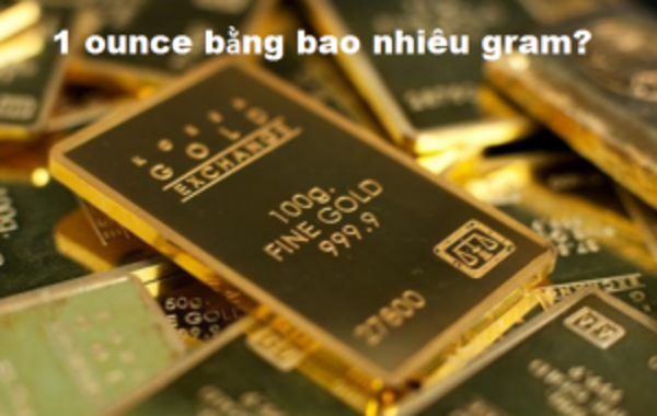 1 Oz bằng bao nhiêu gam