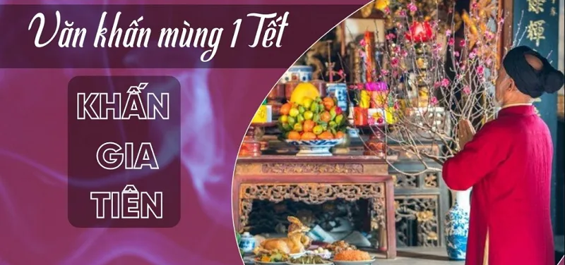 Bài văn khấn gia tiên mùng 1 ngắn gọn
